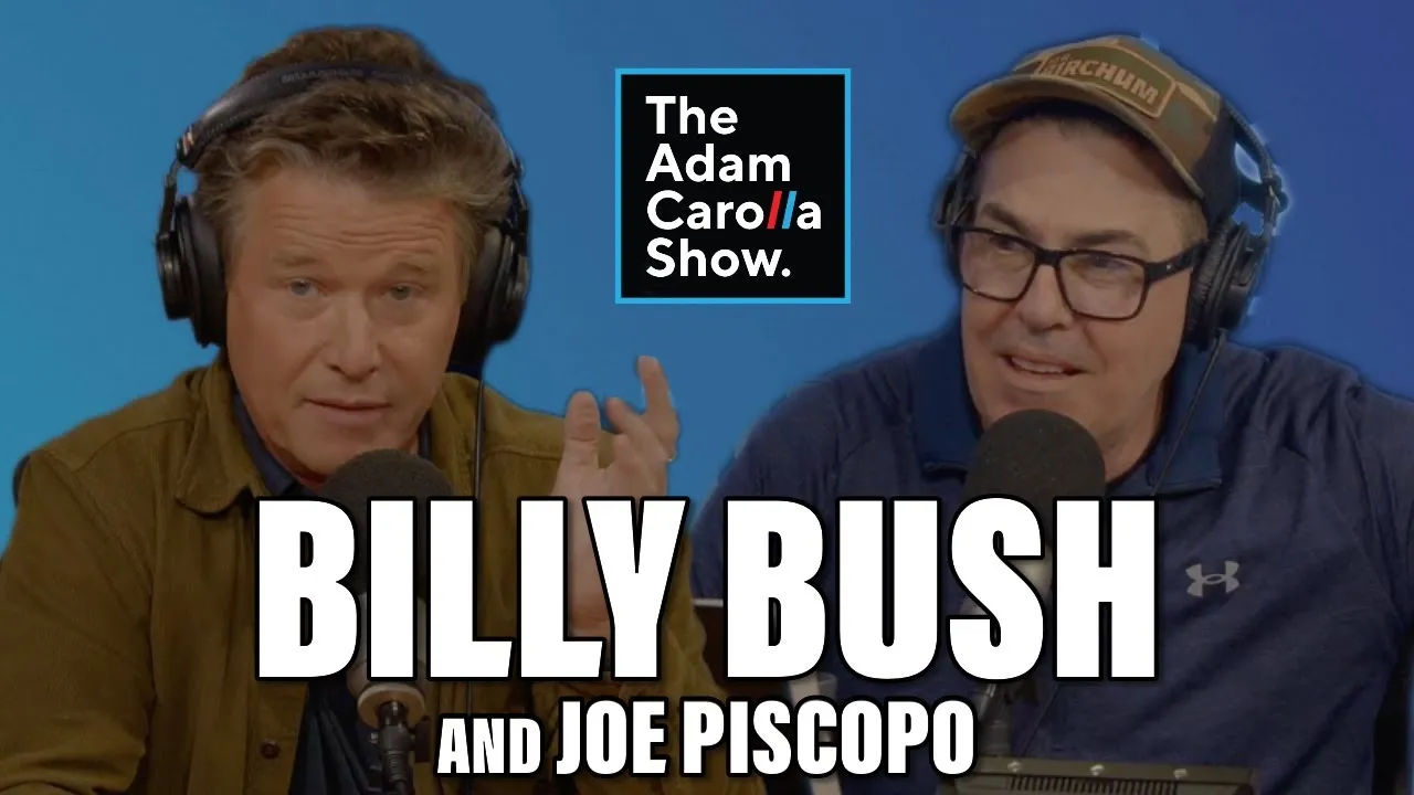 Billy Bush on Bouncing Back from Cancellation + Joe Piscopo On SNL | The Adam Carolla Show