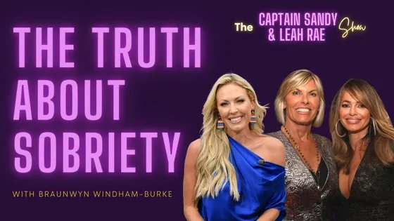 Braunwyn Windham-Burke Came on This Podcast 24 Hours After Her Life Imploded